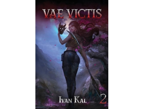 Livro Vae Victis 2 An Apocalypse LitRPG de Ivan Kal (Inglês)