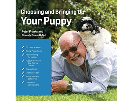 Livro Choosing and Bringing Up Your Puppy Peter Franks, Beverly Burnett-Fell (Inglês)