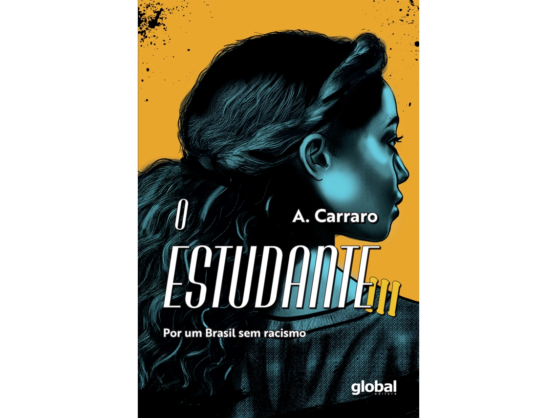 Livro O Estudante - Volume Iii Por Um Brasil Sem Racismo De Adelaide Carraro (português)