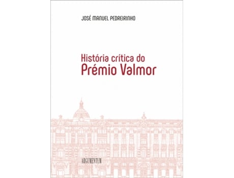 Livro História Crítica do Prémio Valmor de José Manuel Pedrinho