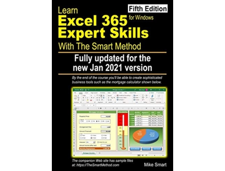 Livro Learn Excel 365 Expert Skills with The Smart Method Fifth Edition updated for the Jan 2021 SemiAnnual version 2008 de Mike Smart (Inglês)