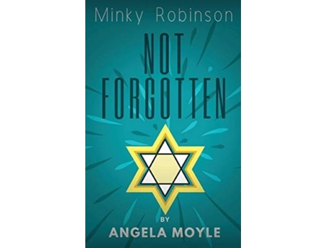 Livro Minky Robinson Not Forgotten De Moyle, Angela Et Al. (inglês)