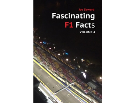 Livro Fascinating F1 Facts - Volume 4 De Joe Saward (inglês)