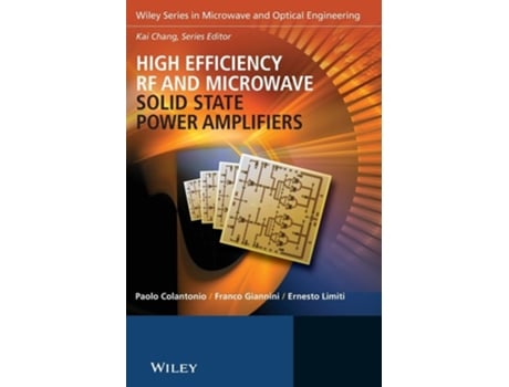 Livro High Efficiency RF and Microwave Solid State Power Amplifiers de Paolo Colantonio, Franco Giannini et al. (Inglês)