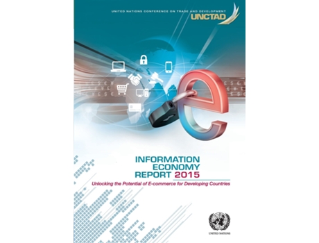 Livro Information economy report 2015 de United Nations Conference On Trade And Development (Inglês)