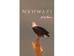 Livro Nkhwazi de Arthur Thomas (Inglês)