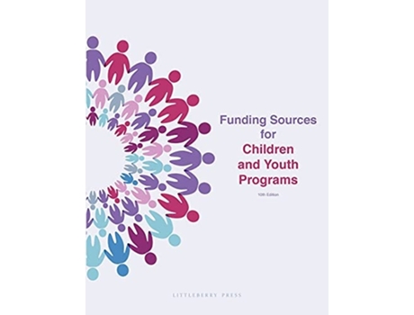 Livro Funding Sources For Children And Youth Programs De Louis Schafer E Anita Schafer (inglês)