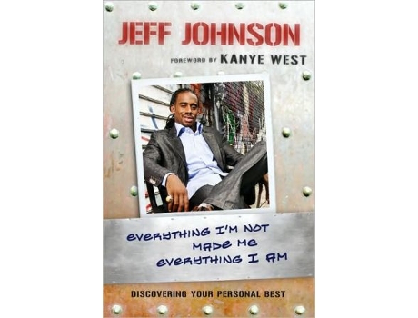Livro Everything Im Not Made Me Everything I Am Discovering Your Personal Best de Jeff Johnson (Inglês)