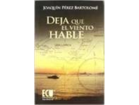 Livro Deja Que El Viento Hable