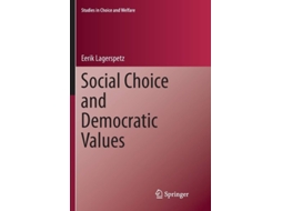 Livro Social Choice And Democratic Values De Eerik Lagerspetz (inglês)