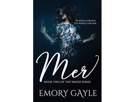Livro Mer Book Two of the Water Series de Emory Gayle (Inglês)