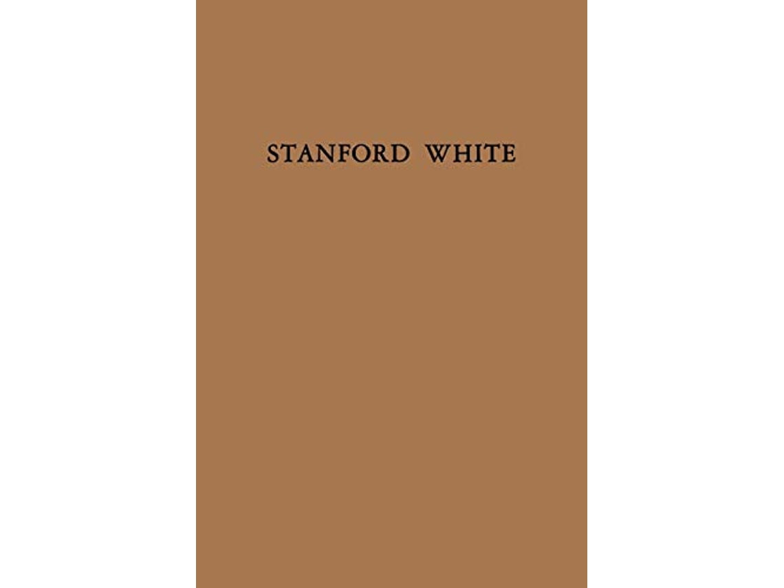 Livro Stanford White de Charles C Baldwin (Inglês)