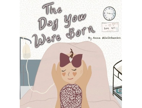 Livro The Day You Were Born De Anna Mikitchenko (inglês)