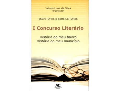 Livro I Concurso Literario Historia Do Meu Bairro De Jailson Lima Da Silva (português)