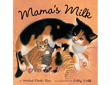 Livro Mamas Milk de Michael Elsohn Ross (Inglês - Capa Dura)