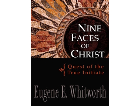 Livro nine faces of christ de eugene (eugene whitworth) whitworth (inglês)