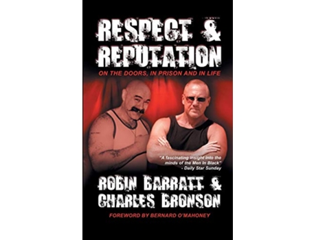 Livro Respect and Reputation de Charles Bronson Robin Barratt (Inglês)
