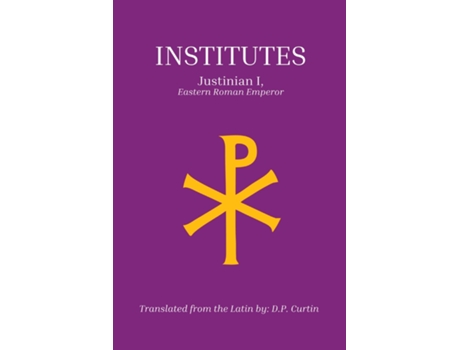 Livro Institutes de Eastern Roman Emperor Justinian I (Inglês)