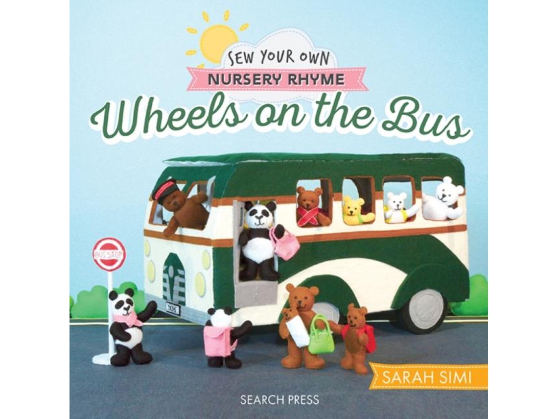 Livro Sew Your Own Nursery Rhyme Wheels on the Bus de Little Woolly Vision (Inglês)