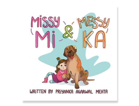Livro Missy Mi Amp Messy Ka De Priyanka Agarwal Mehta (inglês - Capa Dura)