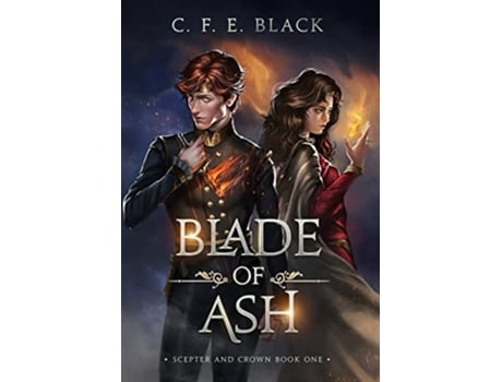 Livro Blade of Ash Scepter and Crown Book One de C F E Black (Inglês)