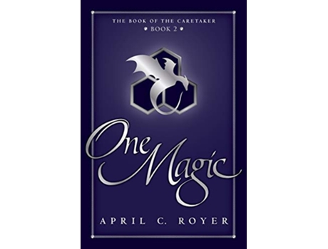 Livro One Magic The Book of The Caretaker de April C Royer (Inglês)