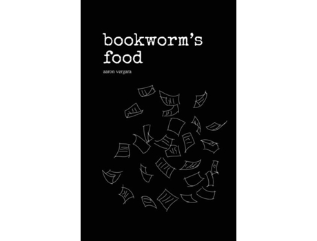 Livro Bookworms Food De Aaron Vergara (inglês)