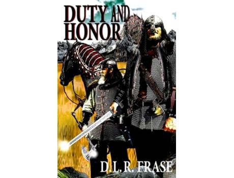 Livro Duty and Honor de D L R Frase (Inglês)