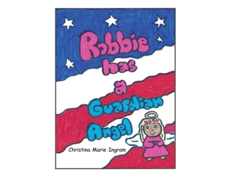 Livro Robbie has a Guardian Angel de Christina Marie Ingram (Inglês)