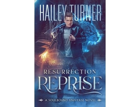 Livro Resurrection Reprise A Soulbound Universe Novel de Hailey Turner (Inglês)