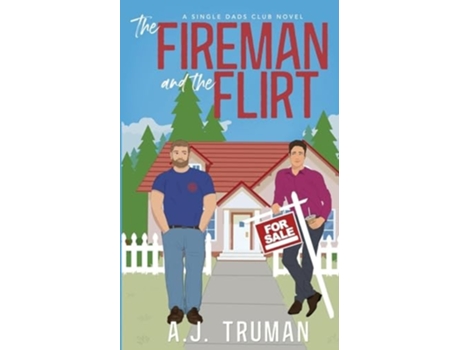 Livro The Fireman and the Flirt de AJ Truman (Inglês)