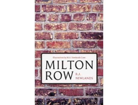 Livro Milton Row de Robert John Newlands (Inglês - Capa Dura)