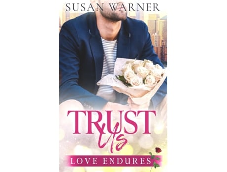 Livro Trust Us A Clean Billionaire Romance De Susan Warner (inglês)