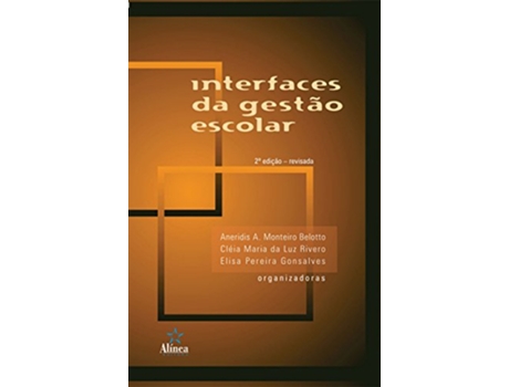 Livro Interfaces Da Gestao Escolar - 2 De Diversos (português Do Brasil)
