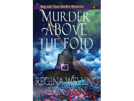 Livro Murder Above The Fold De Regina Welling E Erin Lynn (inglês)