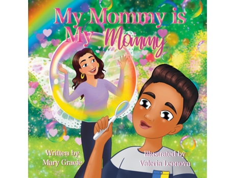 Livro My Mommy is my Mommy de Mary Gracie (Inglês)