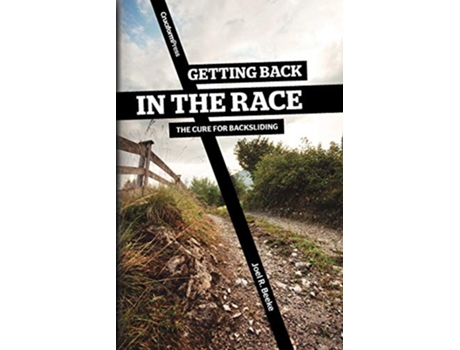Livro Getting Back in the Race The Cure for Backsliding de Joel R Beeke (Inglês)