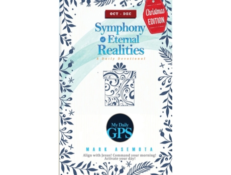 Livro Symphonies Of Eternal Realities - Oct 2022 Daily Gps Devotional De Mark Asemota (inglês)