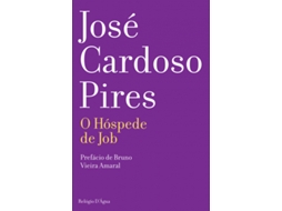 Livro O Hóspede de Job de José Cardoso Pires