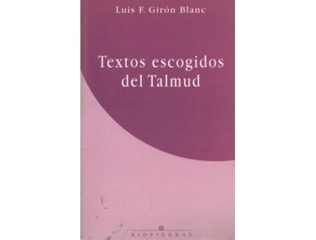 Livro Textos Escogidos Del Talmud de Luis Fernando Giron Blanc (Espanhol)