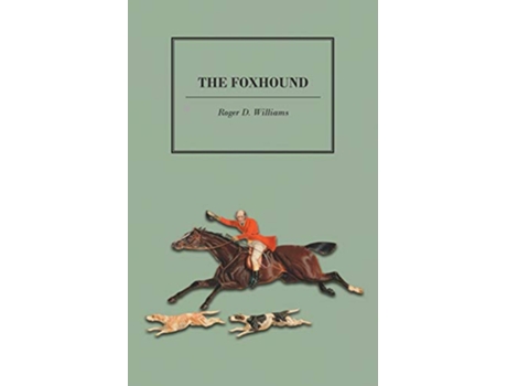Livro The Foxhound de Roger D Williams (Inglês)
