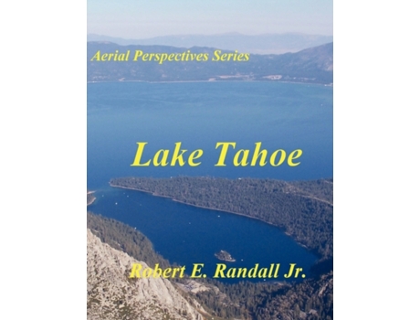 Livro Aerial Perspectives: Lake Tahoe Robert Randall (Inglês)