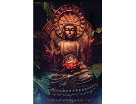 Livro The Root Of Suffering Is Attachment De The Mindful Word (inglês)