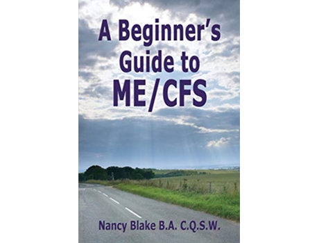 Livro A Beginnerss Guide to MECFS de Nancy Blake (Inglês)