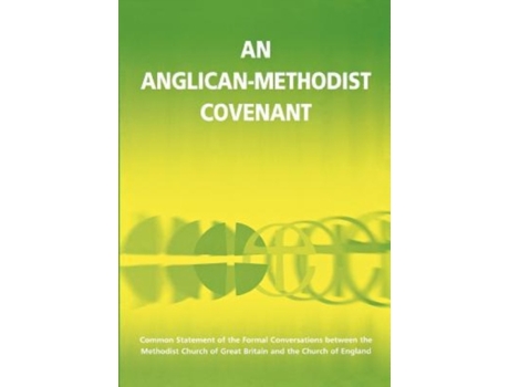 Livro An Anglican-Methodist Covenant Archbishops' Council (Inglês)