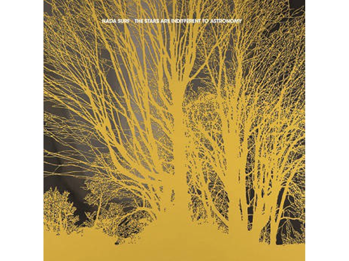 Vinil Nada Surf - The Stars Are Indifferent To Astronomy (1CDs)