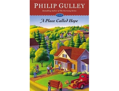 Livro A Place Called Hope de Philip Gulley (Inglês)