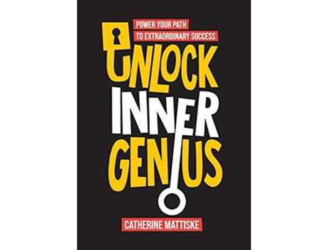 Livro Unlock Inner Genius Power Your Path to Extraordinary Success de Catherine Mattiske (Inglês)