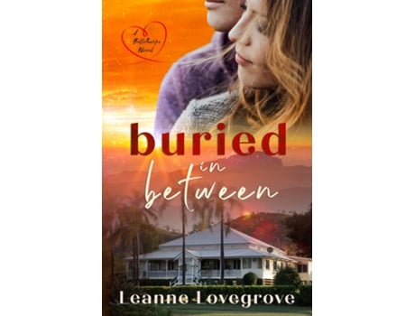 Livro Buried In Between de Leanne Lovegrove (Inglês)