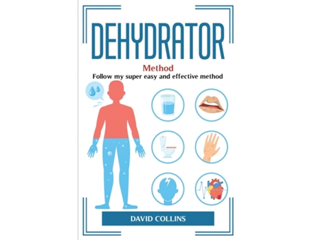 Livro Dehydrator Method Follow My Super Easy And Effective Method De David Collins (inglês)